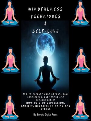 cover image of Mindfulness Techniques & Self-Love